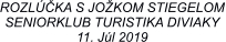 ROZLKA S JOKOM STIEGELOM SENIORKLUB TURISTIKA DIVIAKY 11. Jl 2019